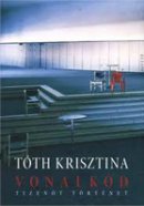 Tóth Krisztina: Vonalkód