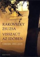 Rakovszky Zsuzsa: Visszaút az időben