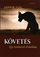 Sándor Iván: Követés
