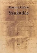 Ferencz Győző: Szakadás (Sziget)