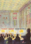 Térey János: Protokoll (Magvető)