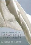 Kovács András Ferenc: Hazatérés Hellaszból – Kavafisz-átiratok