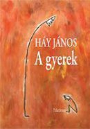 Háy János: A gyerek (Palatinus)