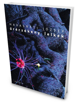 2015 Havasréti József: Űrérzékeny lelkek