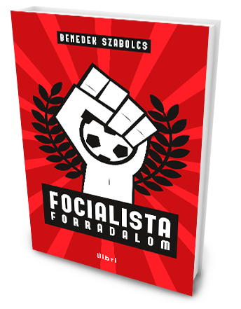 benedek-szabolcs-focialista-forradalom