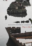 Krasznahorkai László: Megy a világ