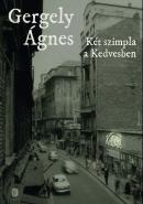 Gergely Ágnes: Két szimpla a Kedvesben