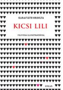 Karafiáth Orsolya: Kicsi Lili