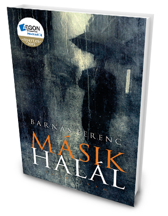 Barnás Ferenc: Másik halál